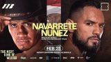 Navarrete vs Nunez 2/28/26