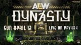 AEW Dynasty 2026 PPV 4/12/26