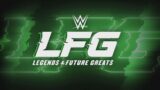 WWE LFG 5/3/26